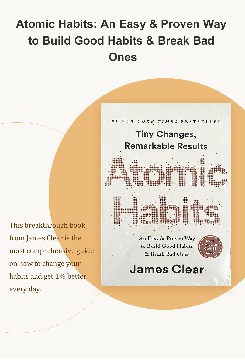 Atomic Habits By James Clear An Easy & Proven Way to Build Good Habits & Break Bad Ones Self-management Self-improvement Books
